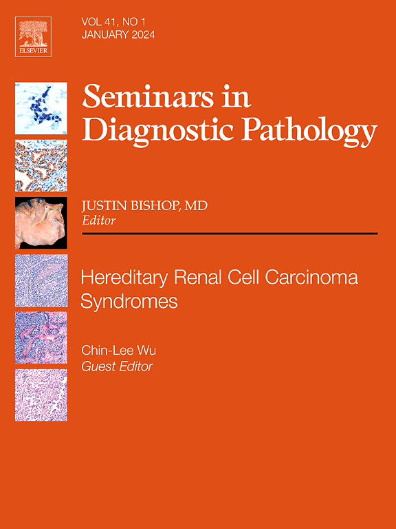 Go to journal home page - Seminars in Diagnostic Pathology